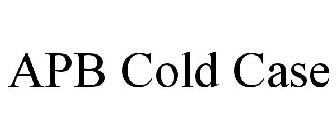 APB COLD CASE