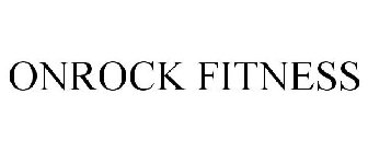 ONROCK FITNESS