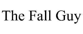 THE FALL GUY