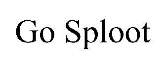 GO SPLOOT