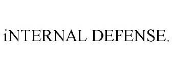 INTERNAL DEFENSE.