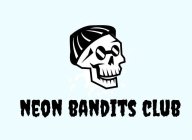 NEON BANDITS CLUB