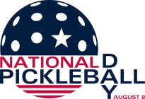 NATIONAL PICKLEBALL DAY AUGUST 8