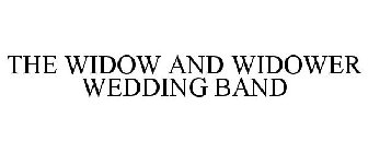 THE WIDOW AND WIDOWER WEDDING BAND