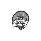 RIPTIDE DONUTS