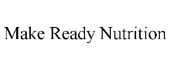 MAKE READY NUTRITION