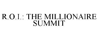 R.O.I.: THE MILLIONAIRE SUMMIT