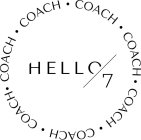 HELLO 7 COACH· COACH· COACH· COACH· COACH· COACH· COACH·
