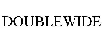 DOUBLEWIDE