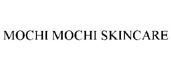 MOCHI MOCHI SKINCARE