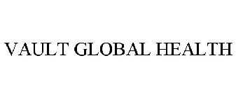 VAULT GLOBAL HEALTH