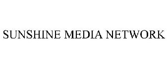 SUNSHINE MEDIA NETWORK