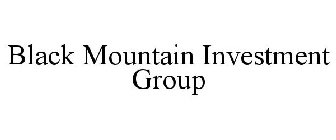 BLACK MOUNTAIN INVESTMENT GROUP