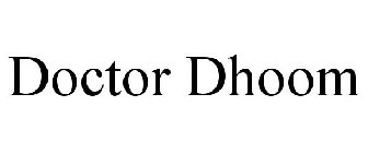 DOCTOR DHOOM