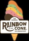 THE ORIGINAL RAINBOW CONE EST. 1926 ICE CREAM SHOPCREAM SHOP