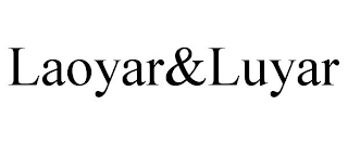 LAOYAR&LUYAR