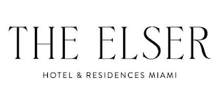 THE ELSER HOTEL & RESIDENCES MIAMI