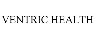 VENTRIC HEALTH