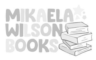 MIKAELA WILSON BOOKS