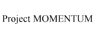 PROJECT MOMENTUM
