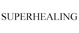 SUPERHEALING