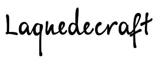 LAQUEDECRAFT