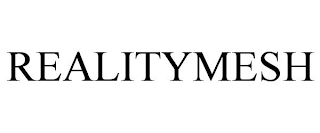 REALITYMESH