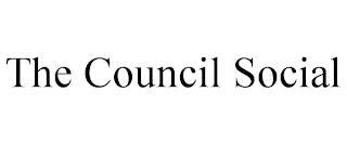 THE COUNCIL SOCIAL