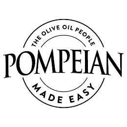 THE OLIVE OIL PEOPLE POMPEIAN MADE EASY