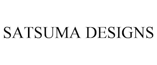 SATSUMA DESIGNS