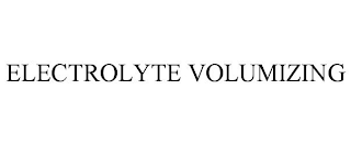 ELECTROLYTE VOLUMIZING