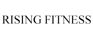 RISING FITNESS