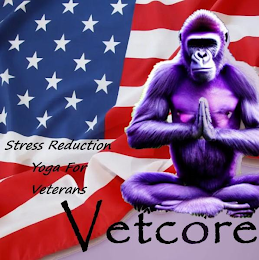 VETCORE STRESS REDUCTION YOGA FOR VETERANS