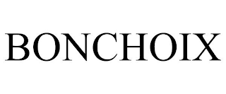 BONCHOIX