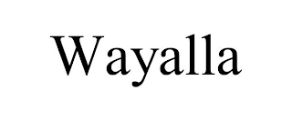 WAYALLA