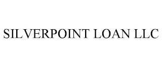 SILVERPOINT LOAN LLC