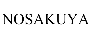 NOSAKUYA