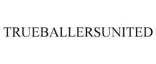 TRUEBALLERSUNITED