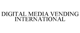 DIGITAL MEDIA VENDING INTERNATIONAL