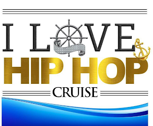 I LOVE HIP HOP CRUISE