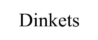 DINKETS