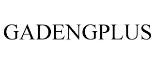 GADENGPLUS