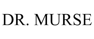 DR. MURSE