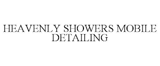 HEAVENLY SHOWERS MOBILE DETAILING