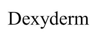 DEXYDERM