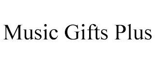 MUSIC GIFTS PLUS
