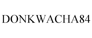 DONKWACHA84