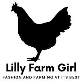 LILLY FARM GIRL FASHION AND FARMING AT ITS BEST