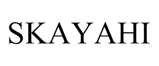 SKAYAHI