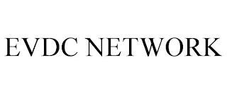 EVDC NETWORK